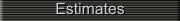 Estimates